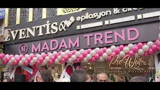 Madam Trend Mağaza Açılışı #MadamTrend #ProWedBursa