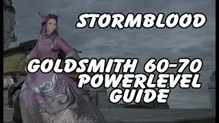 FFXIV Goldsmith 60-70 Powerlevel Guide - Leves, Collectables & Resources
