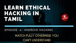 HOW TO ACCESS THE ANDROID REMOTELY USING METASPLOIT | HOW TO HACK ANDROID IN TAMIL