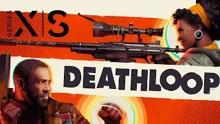DEATHLOOP на Xbox Series S. Разрываем временную петлю.