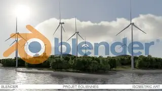 Blender Animation Eoliennes - Présentation de projet avec addons Landscape & Botaniq - Isometric Art