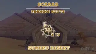 [Guide and Walkthrough] Scarab Farming Route | Sumeru Desert | Ascension Materials | Genshin Impact