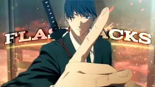 CHAINSAW MAN 🔥- Flashbacks ! [Edit/AMV] Quick!
