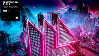 Plastik Funk & HINA - Funky Sound
