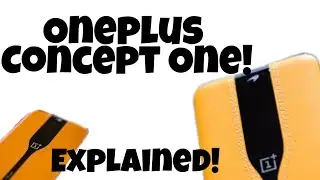 Oneplus Concept One Explained! Disappearing Cameras!