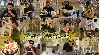 Husband's Birthday Vlog🎂- Birthday Vlog Video