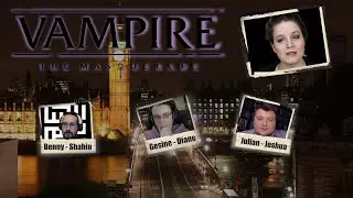 Vampire: The Masquerade 5 Let's Play: Fall of London One Shot mit 