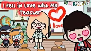 I Fell in Love With My Teacher 😍 Part 1 Toca Love Story | Toca Life Story |  LuckyToky