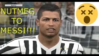 RONALDO NUTMEG/PANNA TO MESSI !!!