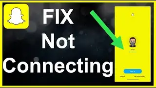 Fix Snapchat Error - Could Not Connect