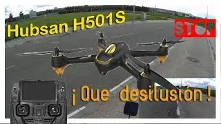 Hubsan H501S X 4 5.8 G FPV 1080p HD - ¡Que desilusión! - HCA