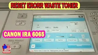 RESET NOTIF WASTE TONER NEAR FULL CANON IRA 6065/6055/6075