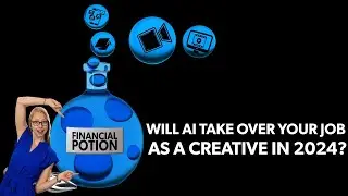 Will AI Take Over Your Job As A Creative in 2024? Don't Fear AI Use it to Succeed in Your Business!!