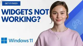 How To Fix Widgets Not Turning On in Windows 11 | Step by Step Tutorial for Beginners