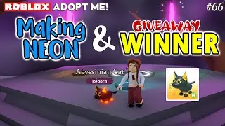 🎮 ADOPT ME! #66 - Making Neon Abyssinian Cat & Announcing Giveaway Winner