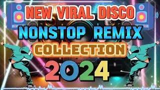 NEW VIRAL DISCO NONSTOP REMIX COLLECTION 2024