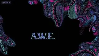 LSZEE - A.W.E. (Official Visualizer)