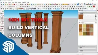 SketchUp 2021 | Build Vertical Columns with 1001 bit Pro Tools