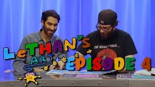 LeThan's Art - Season 1, Episode 4
