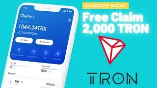 | How to claim 2,000TRX For free | 150$ Worth of Tron free claim | Airdrop 25