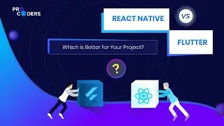 React Native vs Flutter: Which is Better for Your Project?