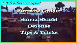 Fortnite - Storm Shield Defense Tips!