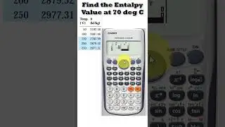 Find enthalpy value using calculator Casio Fx991ES- Engineers Academy 