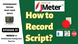 Ep 37 | PT Tools | How to record JMeter Script?