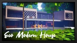 Minecraft - Eco Modern House
