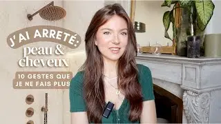10 GESTES BEAUTÉ QUE JE NE FAIS PLUS (et ça a tout changé !) | SleepingBeauty