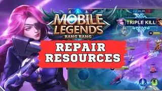 How to Repair Resources on Mobile Legends 2024?