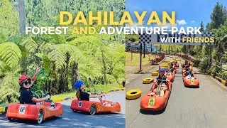 DAHILAYAN FOREST AND ADVENTURE PARK | NORTHERN MINDANAO ITINERARY | WANDERBING