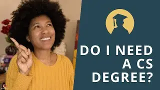 Do I Need A CS degree?