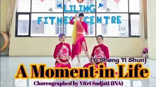 A Moment in Life (Yi Sheng Yi Shun)|Vitri Sudjati (INA)| YSL - LineDance Yva