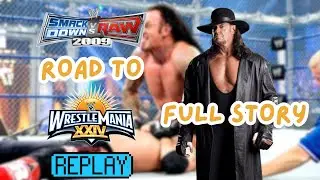 The Undertaker || Road To Wrestlemania REplays || WWE Smackdown vs RAW 2009 [FULL STORY]