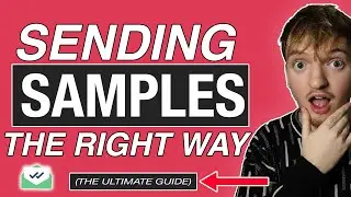 The BEST Way to Send Samples in 2023 | Un-Gatekeeping Industry Secrets