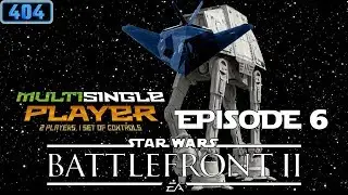 Joooom-poop - Star Wars: Battlefront II Episode 6 - MultiSingle Player