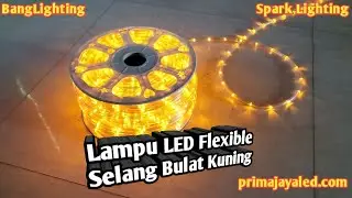 Lampu LED Flexible Selang Bulat Kuning