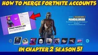 HOW TO MERGE FORTNITE ACCOUNTS! *UPDATED FOR CHAPTER 2 SEASON 5* (Fortnite Account Merging)