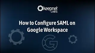 How to Configure SAML on Google Workspace