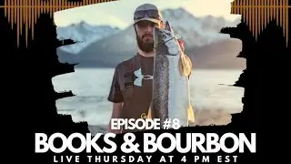 Books and Bourbon Episode #8 w/ Josiah Nagel