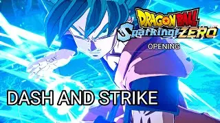 Dragon Ball Sparking Zero Opening with a better music (Dash And Strike)