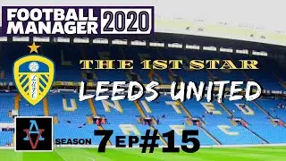 FM20 - Leeds United S7 Ep15: Champions League Final On The Line - Football Manager 2020 Let's Play