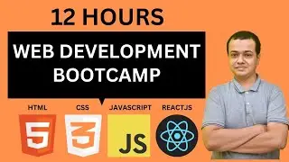 🔴 12 hours Web Development Bootcamp - HTML, CSS, JavaScript and ReactJS