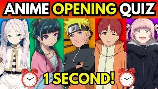 ANIME OPENING QUIZ🔥 - 100 Openings [GUESS THE ANIME OPENING IN 1 SECOND!]