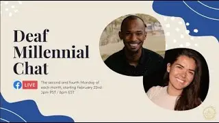Deaf Millennial Chat Season 2 Episode 2