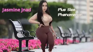 Meet Jasmine Jnad: Captivating Plus Size Model