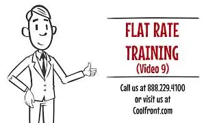 Flat Rate Training Video 9