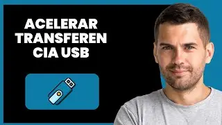 Cómo Acelerar Transferencia De Archivos A USB | Rápido Y Fácil (2025)