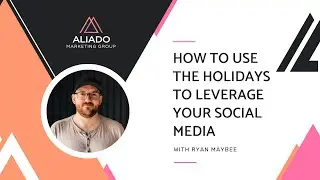 How to Use the Holidays to Leverage Your Business on Social Media